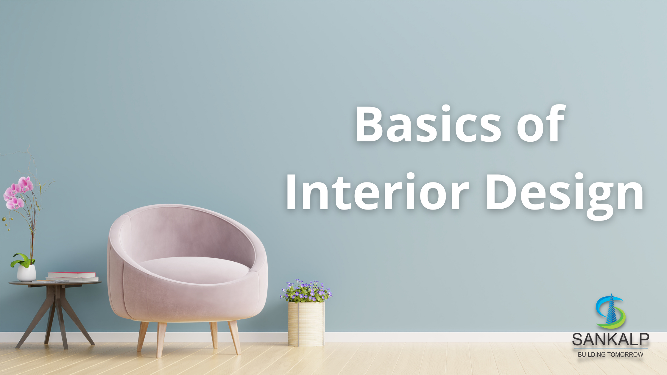 6 Basics of Interior Design