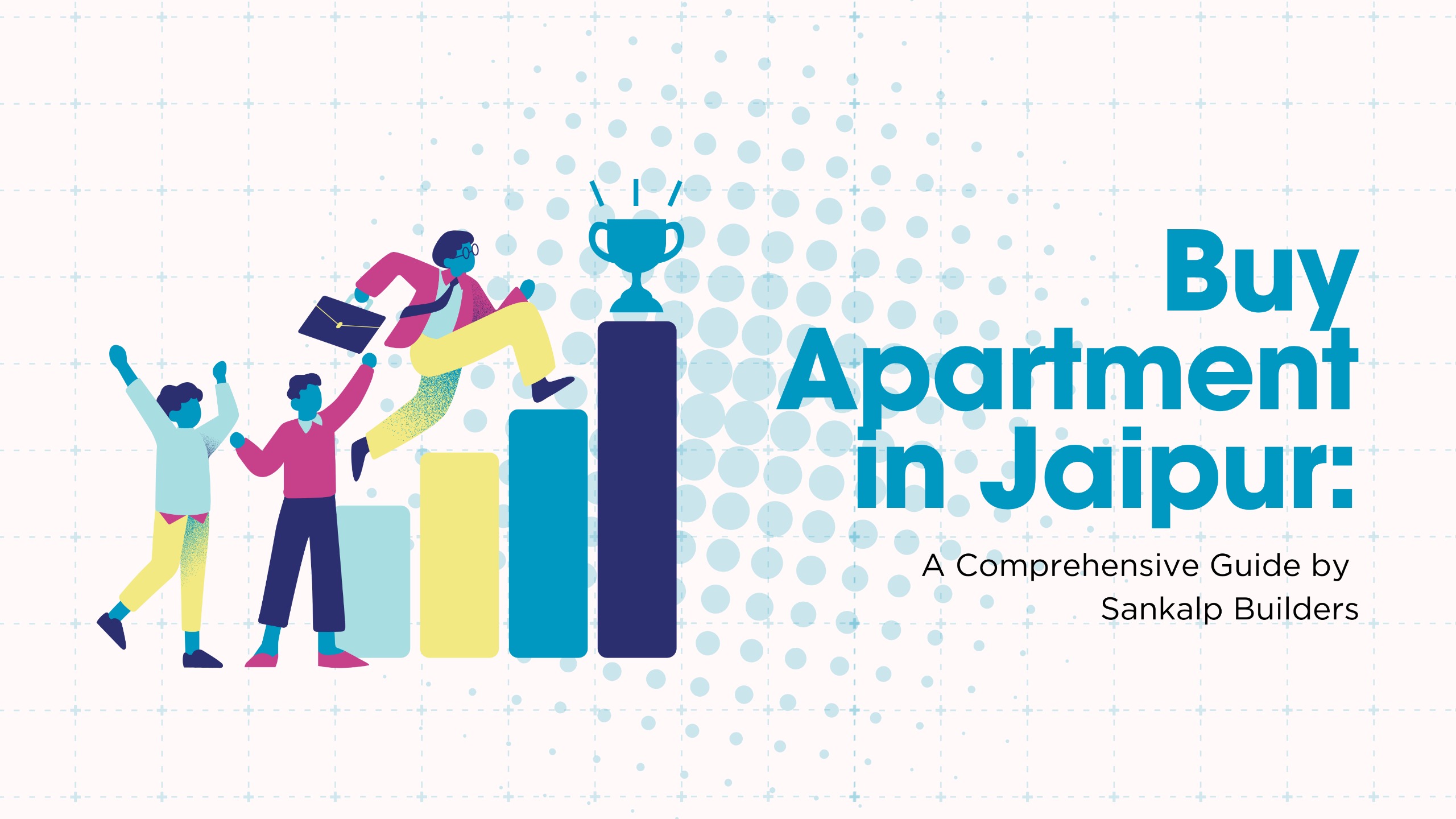 Buy Apartment in Jaipur: A Comprehensive Guide by Sankalp Builders