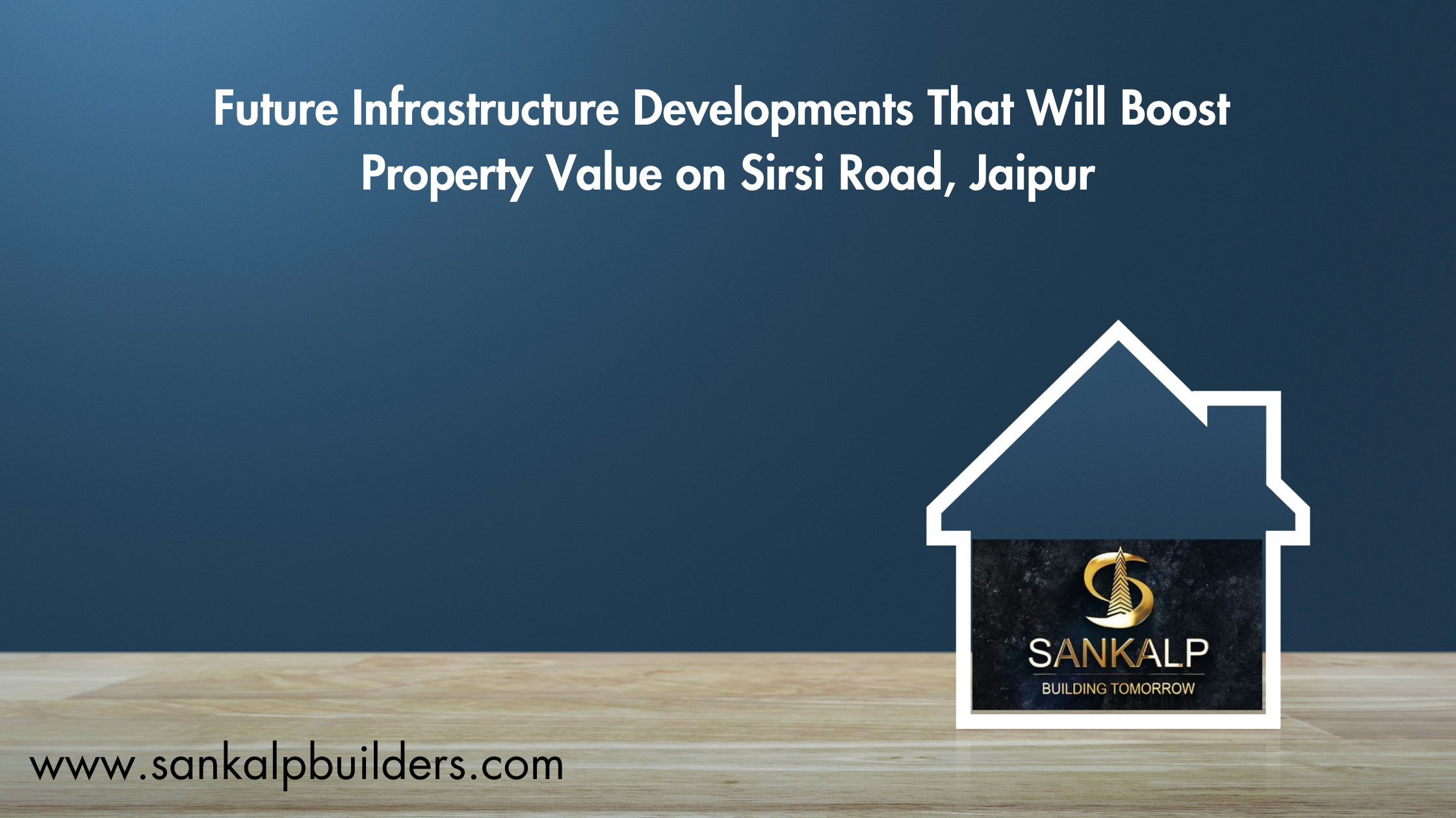 Future Infrastructure Developments That Will Boost Property Value on Sirsi Road, Jaipur.