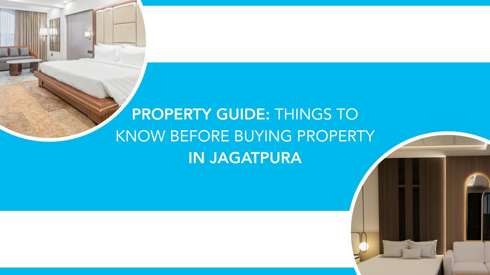 Property Guide: Things to Know Before Buying Property in Jagatpura