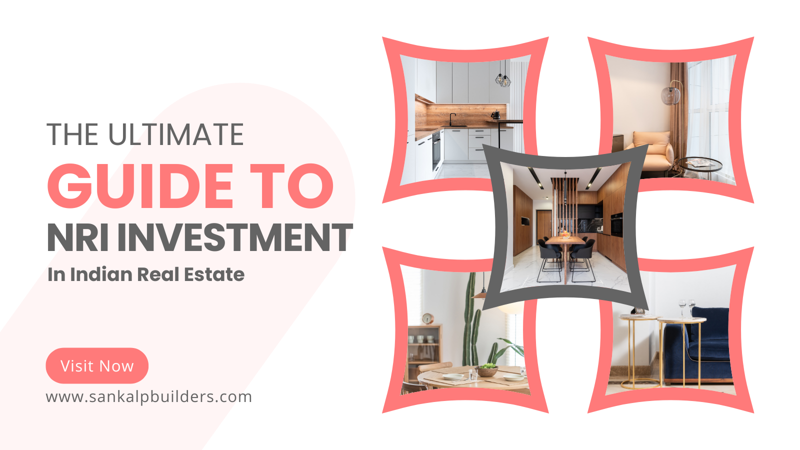 The Ultimate Guide to NRI Investment in Indian Real Estate