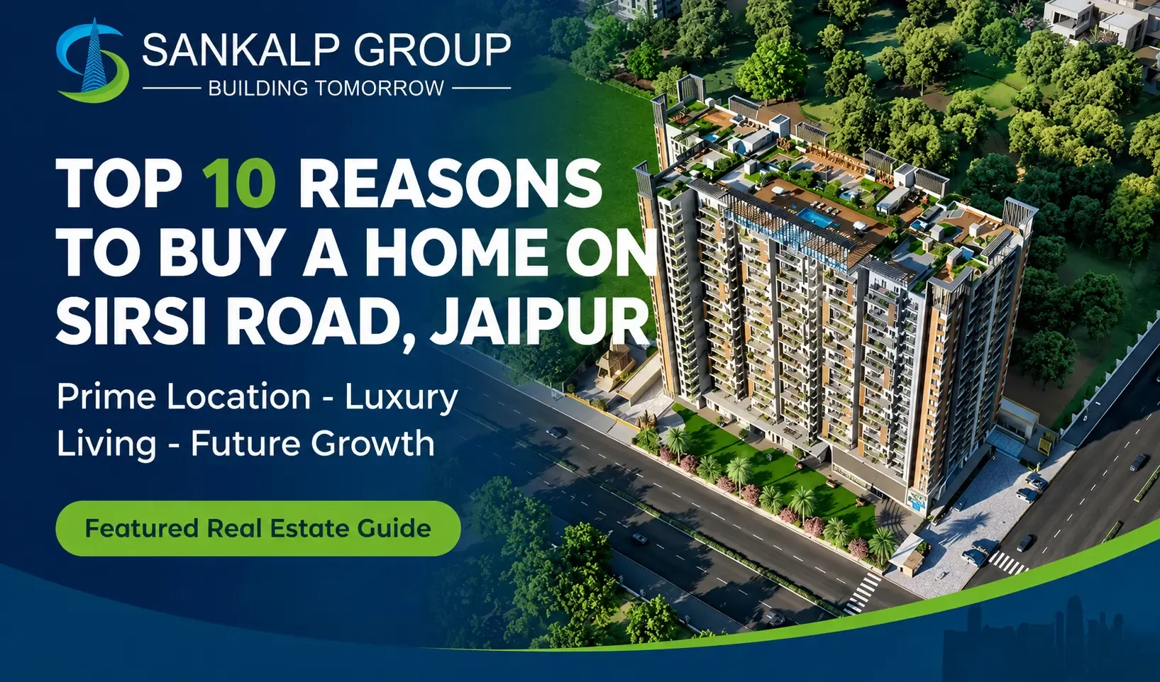 Top 10 Reasons to Buy a Home on Sirsi Road Jaipur