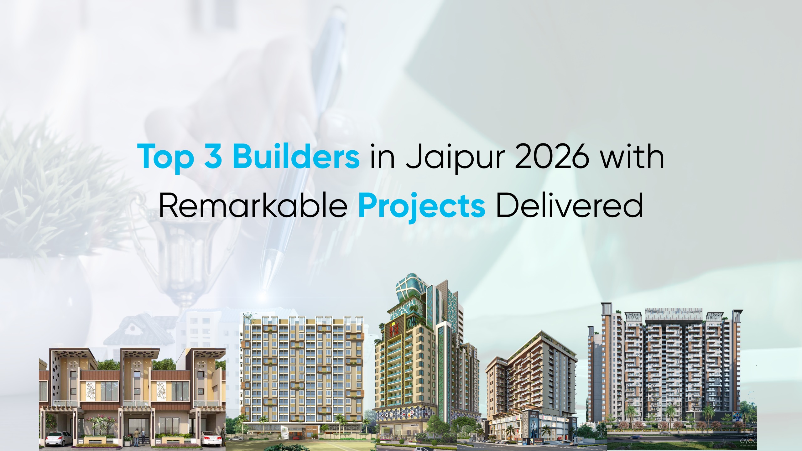 Top 3 Builders in Jaipur 2026 with Remarkable Projects Delivered