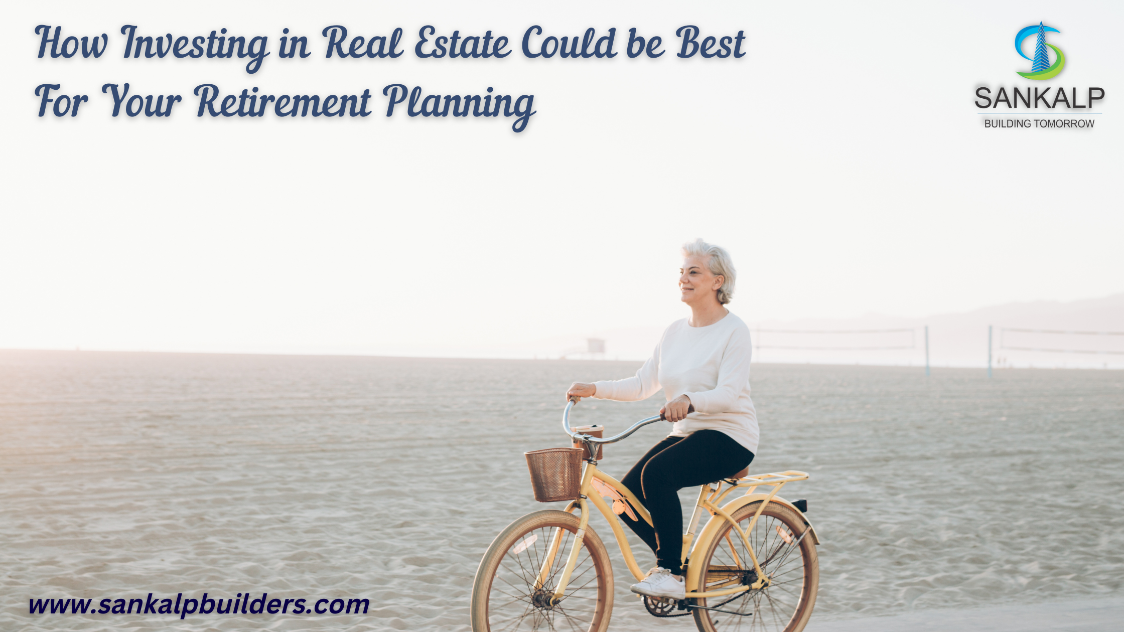 <strong><u>How Investing in Real Estate Could be Best for Your Retirement Planning</u></strong>